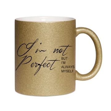 Not perfect arany bögre