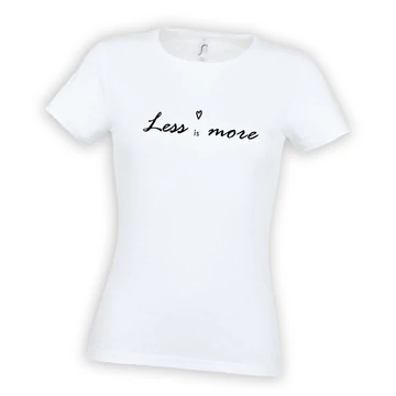 Less is More fehér póló